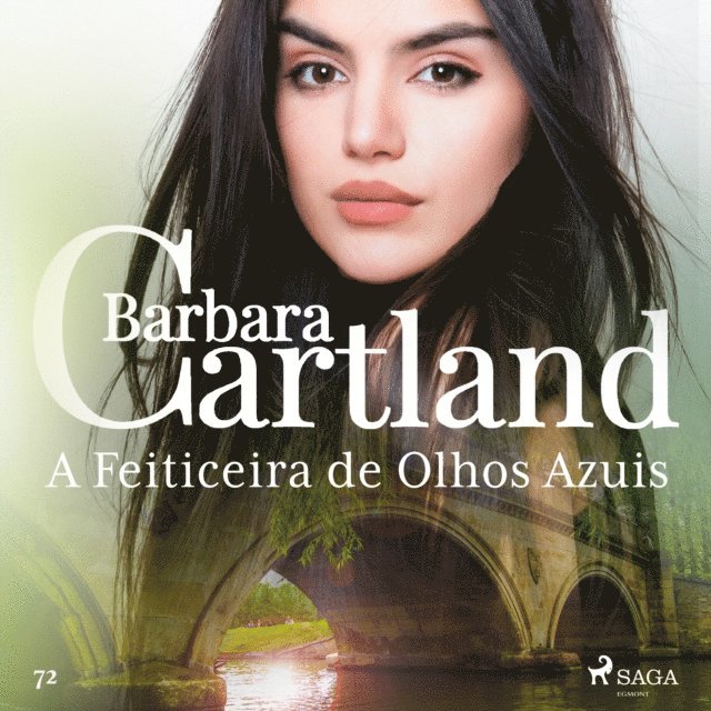 Cartland - A Feiticeira de Olhos Azuis (A Eterna Coleção de Barbara Cartland 72), Ljudbok