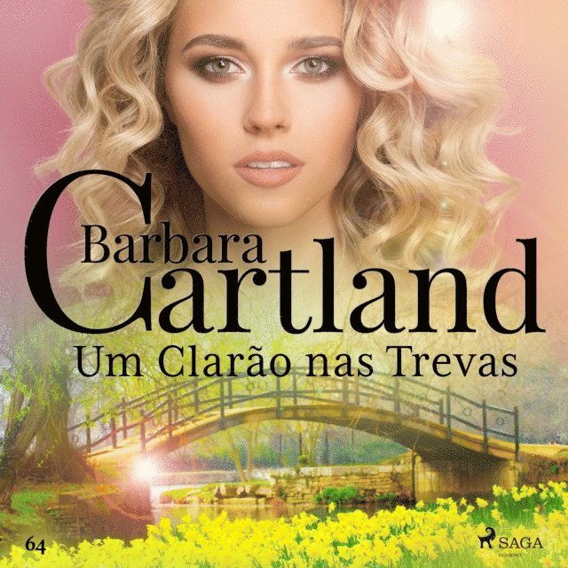 Cartland - Um Clarão nas Trevas (A Eterna Coleção de Barbara Cartland 64), Ljudbok