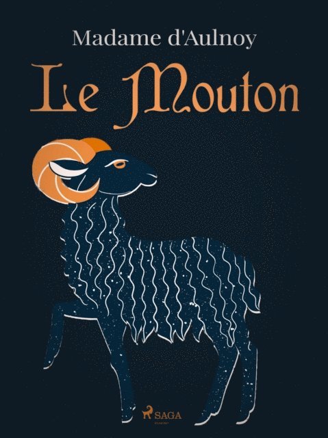 Madame d'Aulnoy - Le Mouton, E-bok