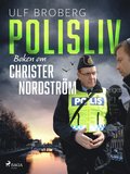 Polisliv: Boken om Christer Nordstrm