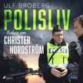 Polisliv: Boken om Christer Nordstrm