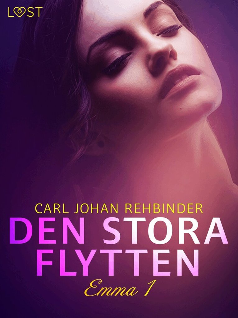 Carl Johan Rehbinder - Emma 1: Den stora flytten - erotisk novell, E-bok