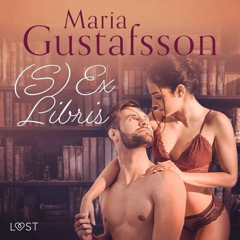 Maria Gustafsson - (S)Ex Libris - erotisk novell, Ljudbok. Tillgänglighet: Lägg i varukorg
