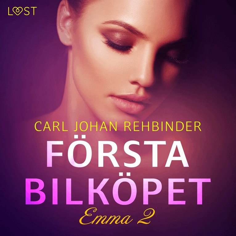 Carl Johan Rehbinder - Emma 2: Första bilköpet - erotisk novell, Ljudbok