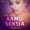 Emma 4: Aamuseksi ? eroottinen novelli