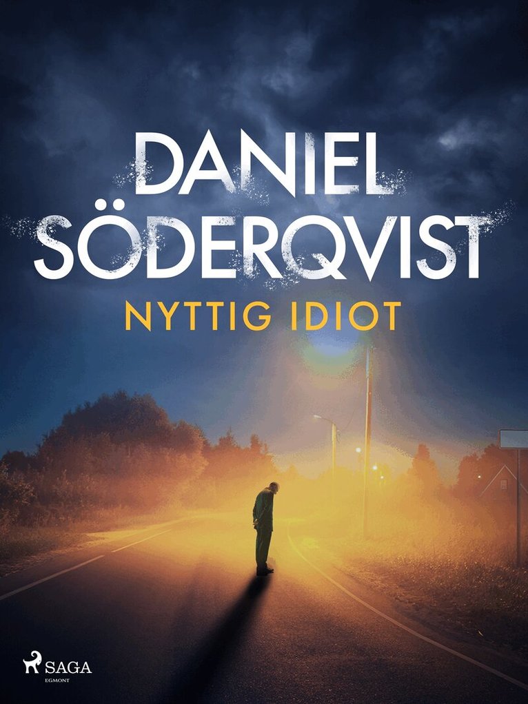 Daniel Söderqvist - Nyttig idiot, E-bok