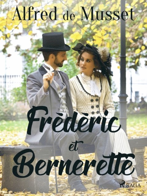 Alfred de Musset - Frédéric et Bernerette, E-bok