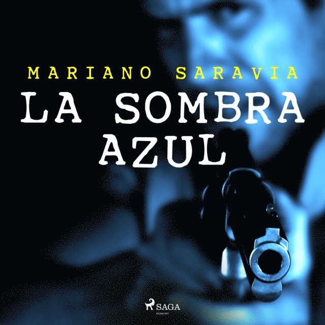 Saravia - La sombra azul, Ljudbok