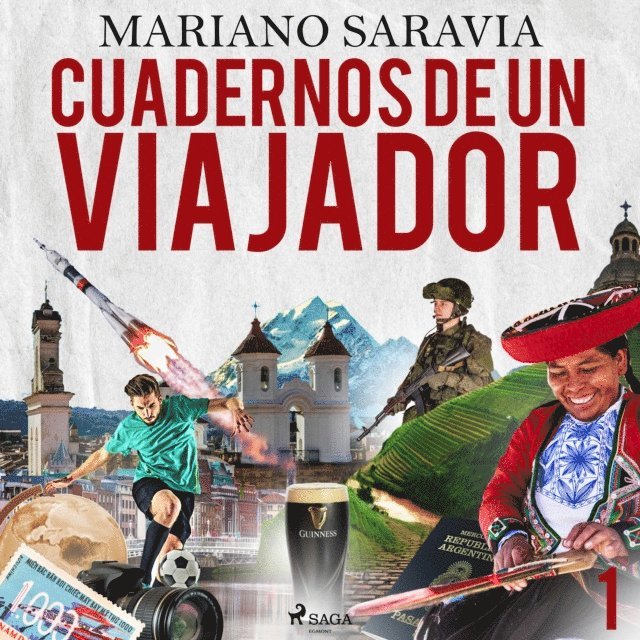 Saravia - Cuadernos de un viajador 1, Ljudbok