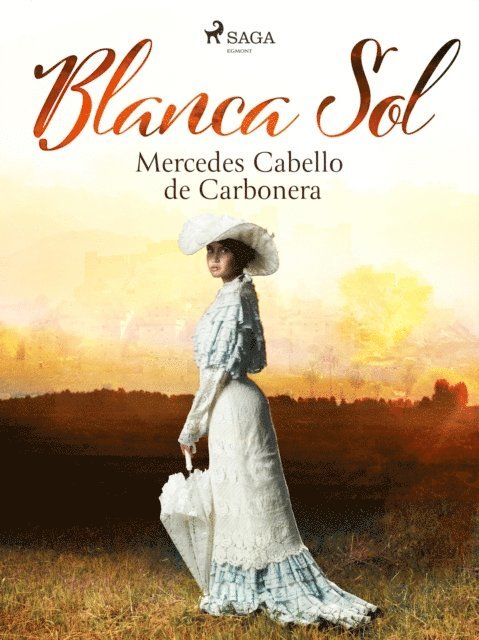 Mercedes Cabello de Carbonera - Blanca Sol, E-bok