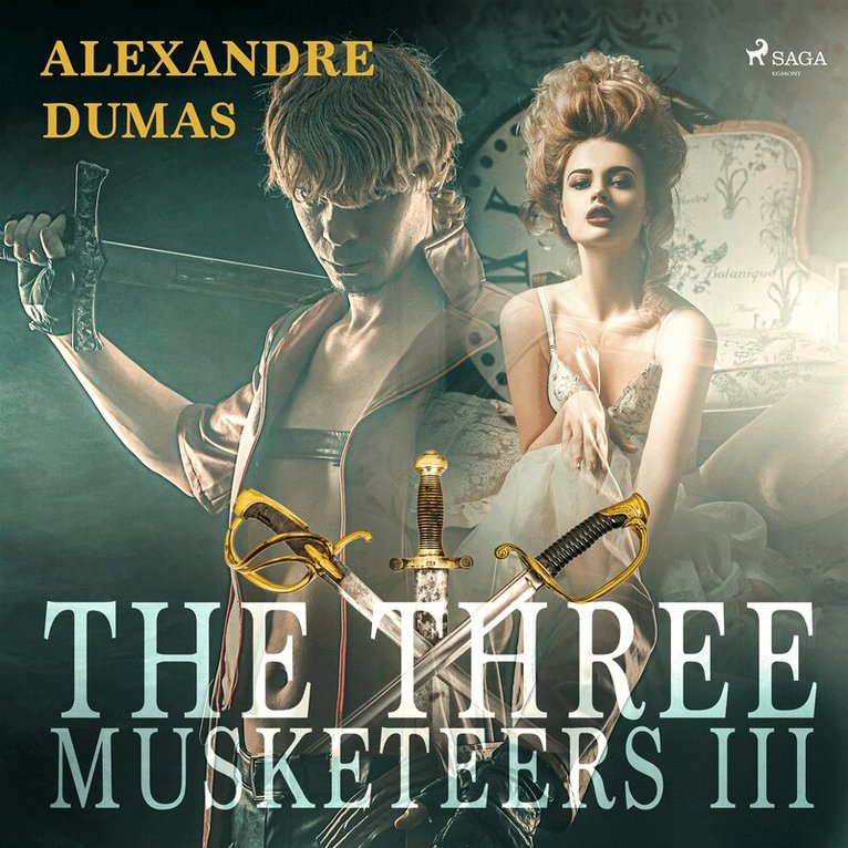 Alexandre Dumas - The Three Musketeers III, Ljudbok