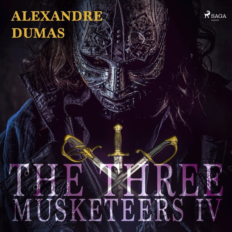 Alexandre Dumas - The Three Musketeers IV, Ljudbok