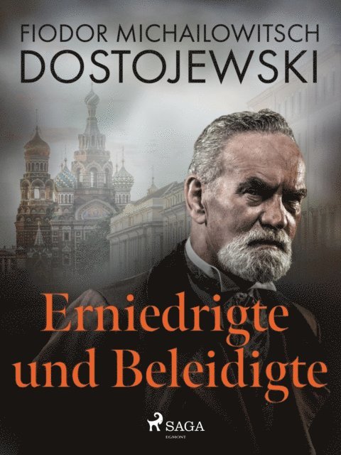 Fjodor M Dostojewski - Erniedrigte und Beleidigte, E-bok
