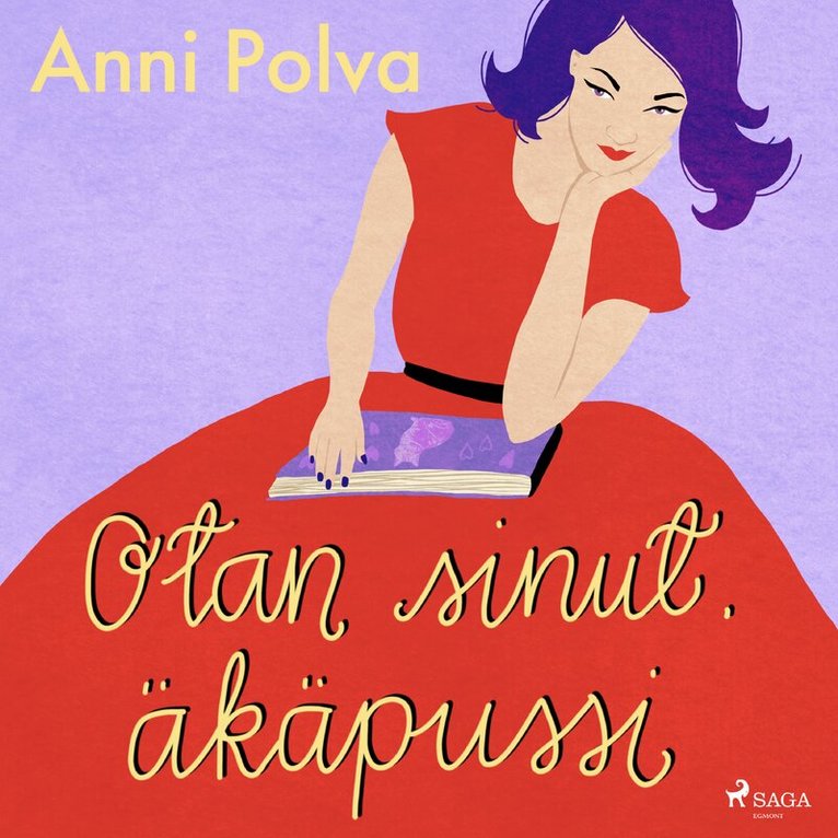 Anni Polva - Otan sinut, äkäpussi, Ljudbok