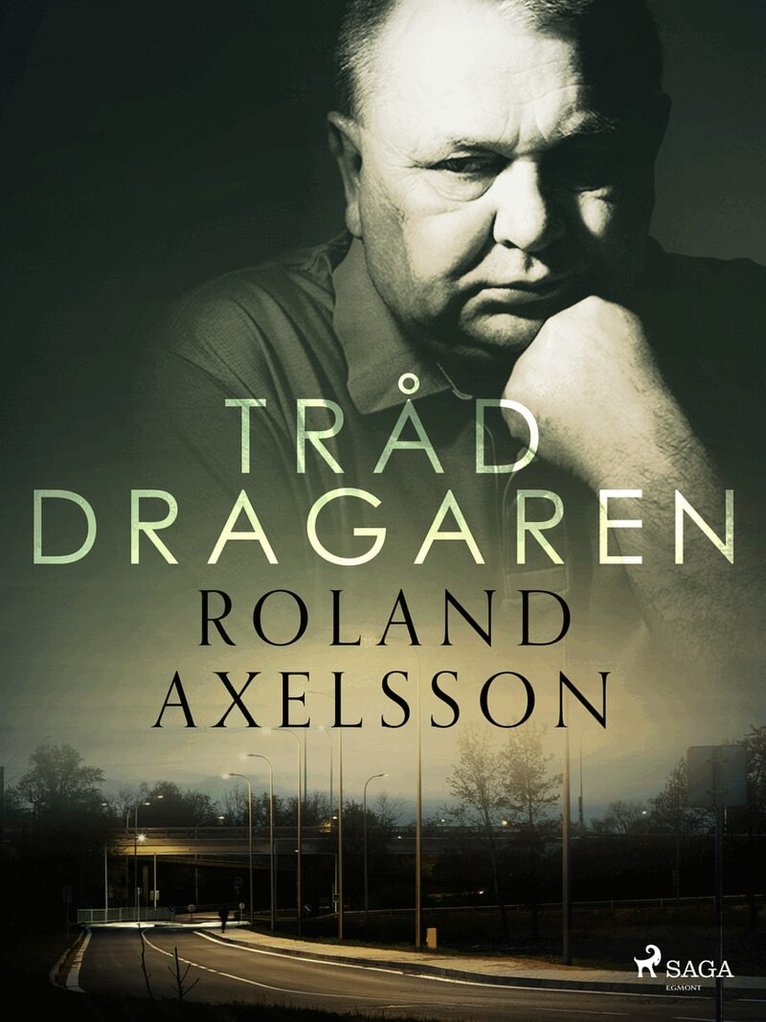 Roland Axelsson - Tråddragaren, E-bok