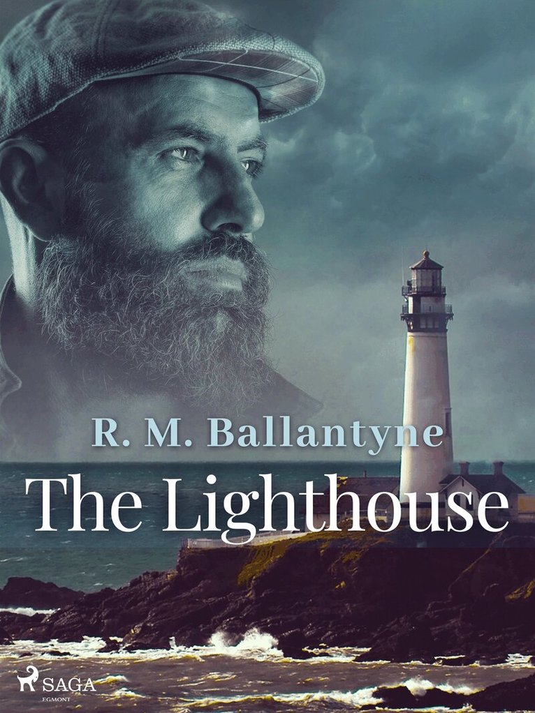 R. M. Ballantyne - The Lighthouse, E-bok