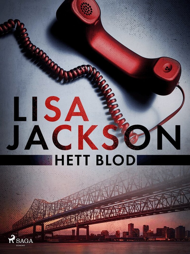 Lisa Jackson - Hett Blod, E-bok