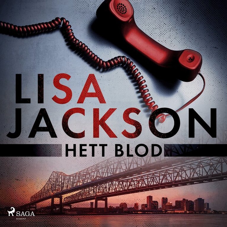 Lisa Jackson - Hett Blod, Ljudbok