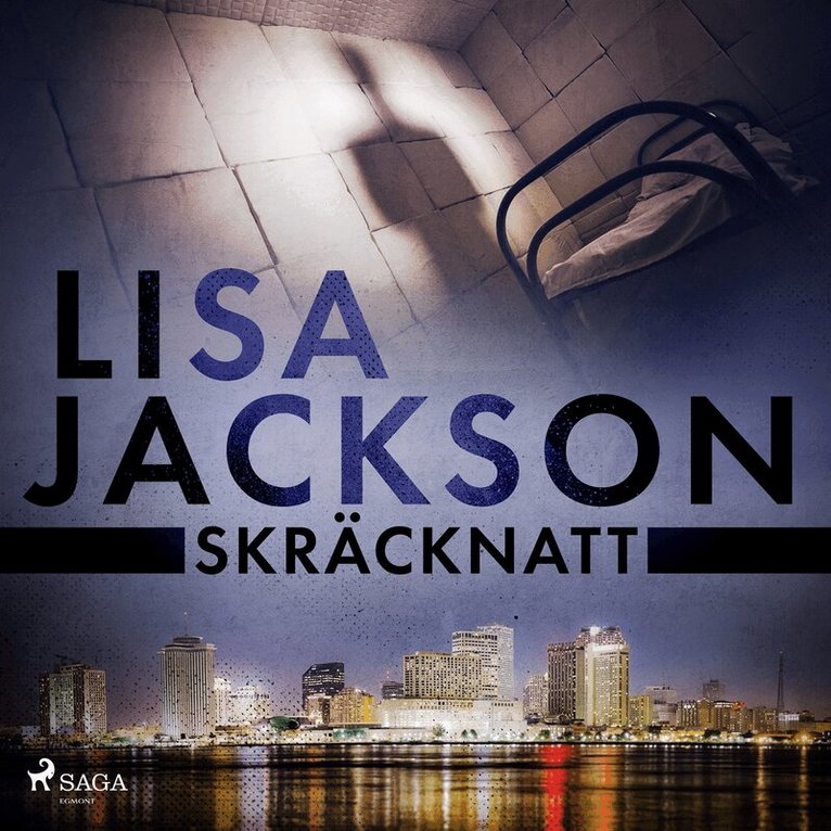 Lisa Jackson - Skräcknatt, Ljudbok