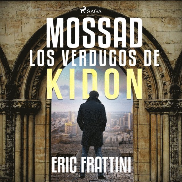 Frattini - Mossad, los verdugos de Kidon, Ljudbok