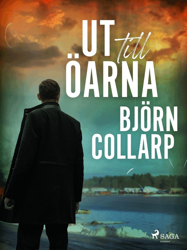 Björn Collarp - Ut till öarna, E-bok