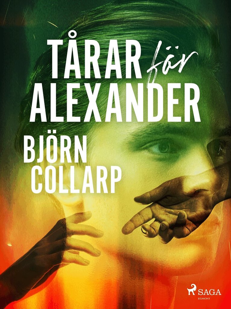 Björn Collarp - Tårar för Alexander, E-bok