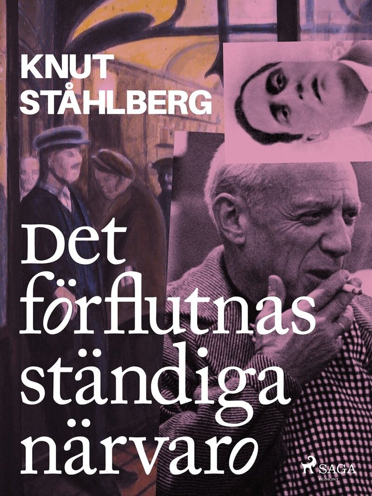 Knut Ståhlberg - Det förflutnas ständiga närvaro, E-bok