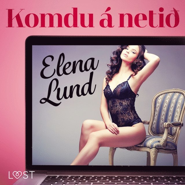 Lund - Komdu á netið-  Erótísk smásaga, Ljudbok