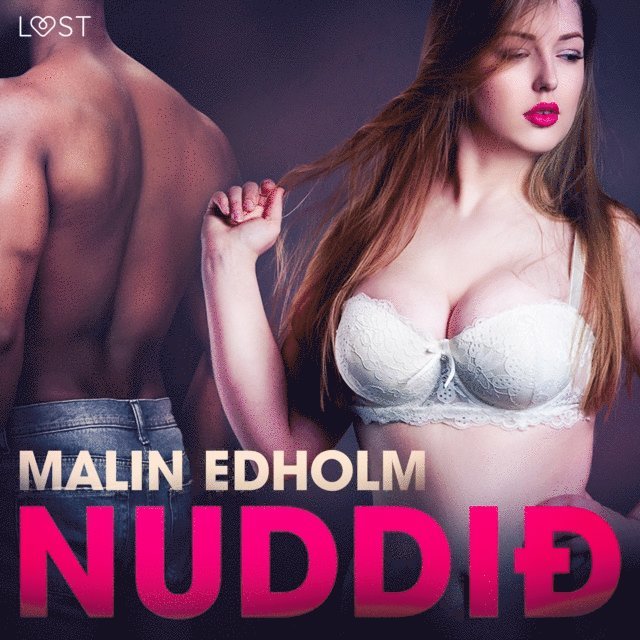 Edholm - Nuddið - Erótísk smásaga, Ljudbok