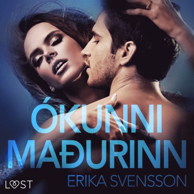 Svensson, Slonawski - Ókunni maðurinn -  Erótísk smásaga, Ljudbok