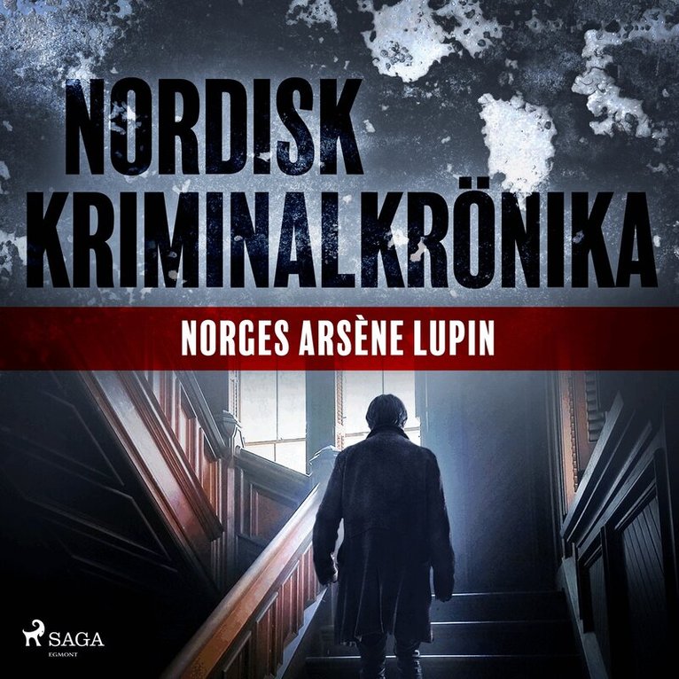 Diverse - Norges Arsène Lupin, Ljudbok