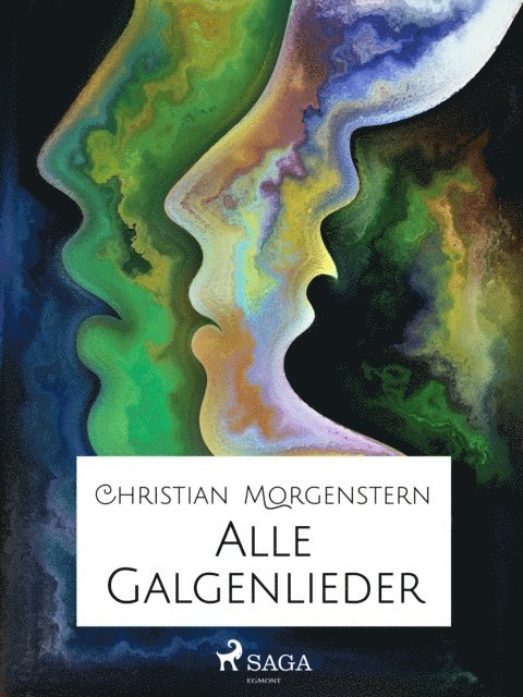 Christian Morgenstern - Alle Galgenlieder, E-bok
