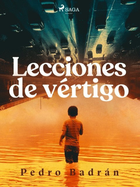 Pedro Badran - Lecciones de vértigo, E-bok