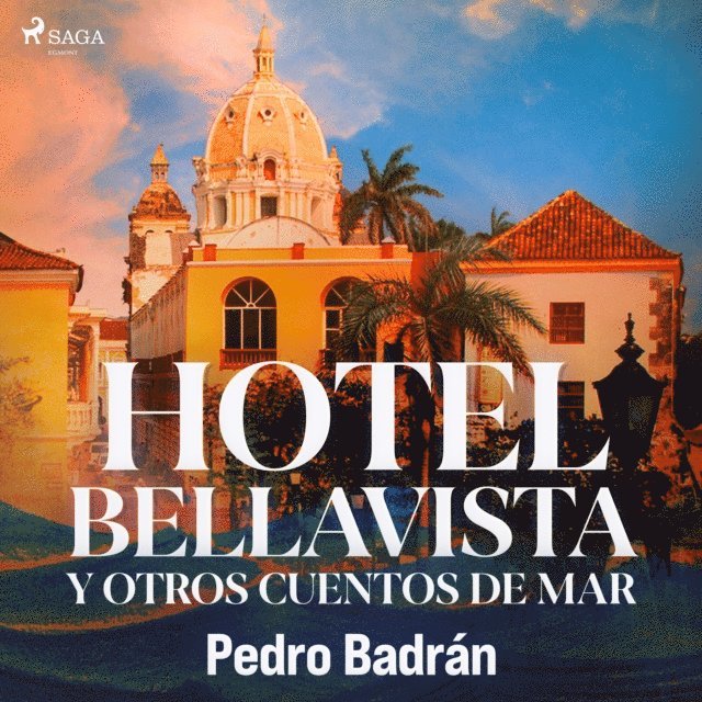 Badran - Hotel Bellavista y otros cuentos del mar, Ljudbok