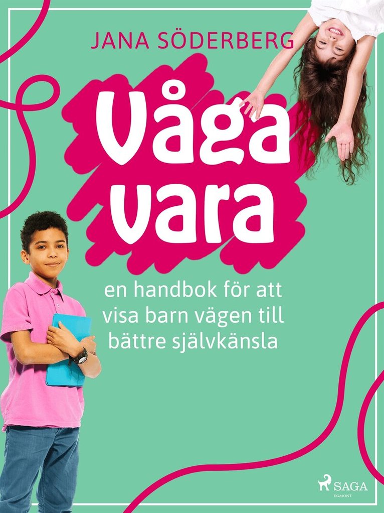 Jana Söderberg - Våga vara, E-bok