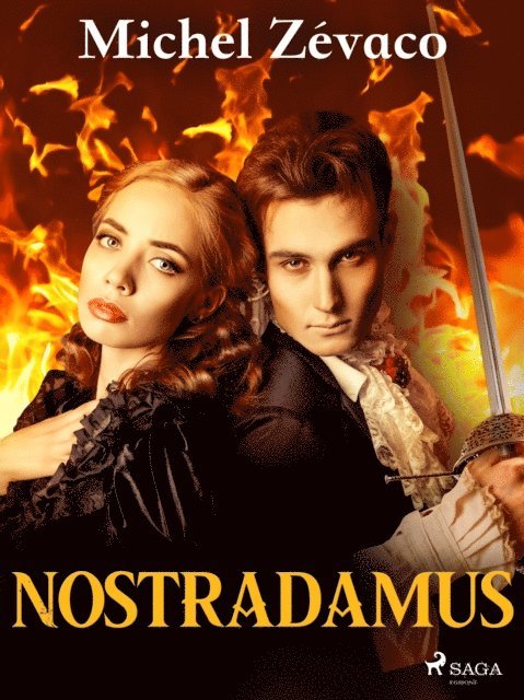 Michel Zevaco - Nostradamus, E-bok