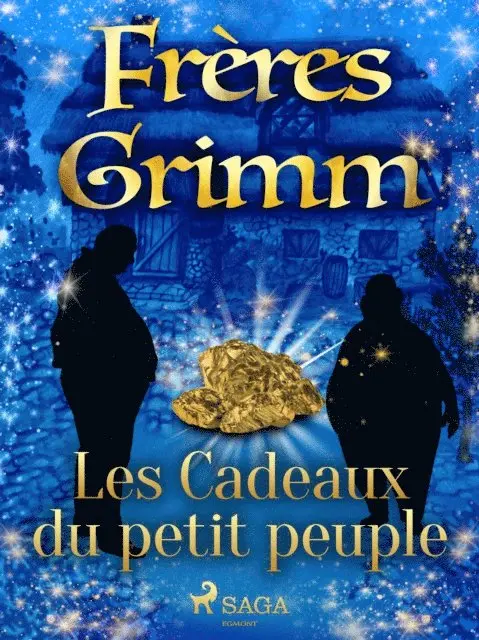 Freres Grimm - Les Cadeaux du petit peuple, E-bok. Tillgänglighet: Lägg i varukorg
