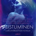 Alistuminen ja 6 muuta eroottista novellia