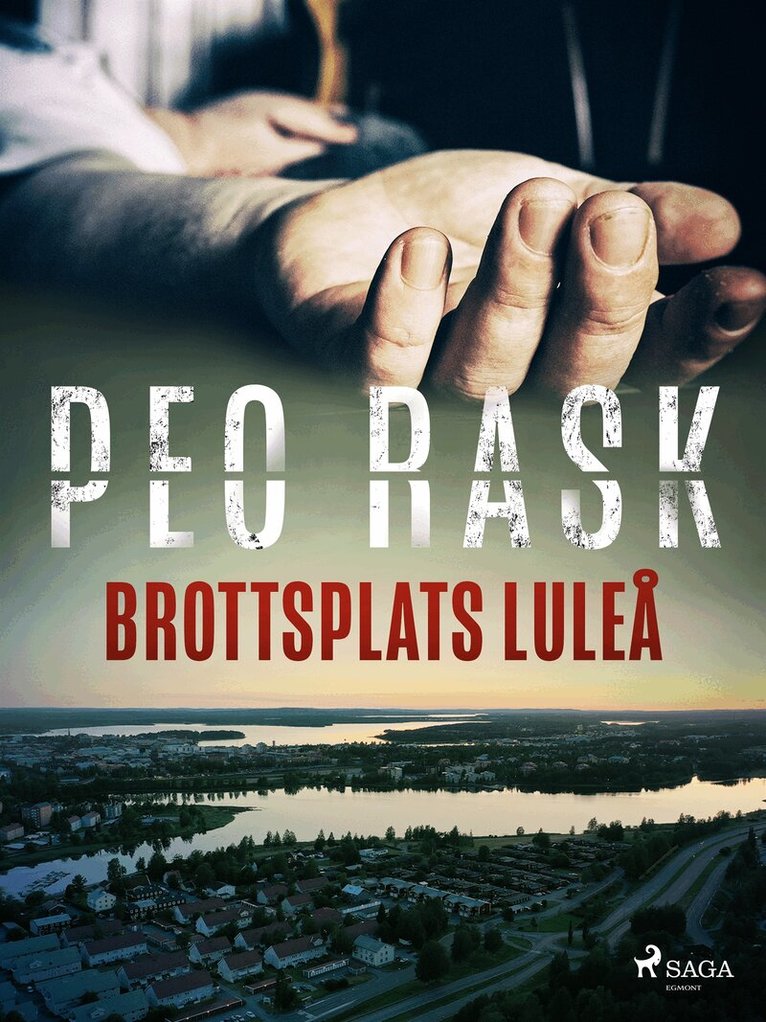 Peo Rask - Brottsplats Luleå, E-bok