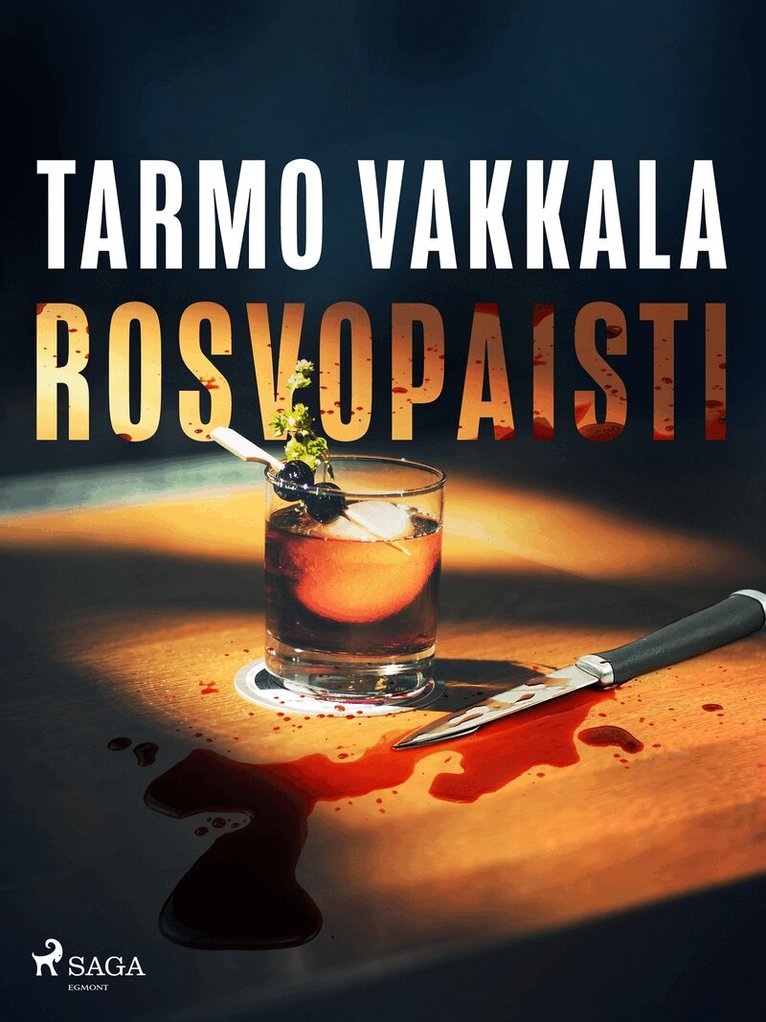 Tarmo Vakkala - Rosvopaisti, E-bok
