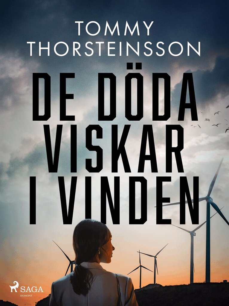 Tommy Thorsteinsson - De döda viskar i vinden, E-bok