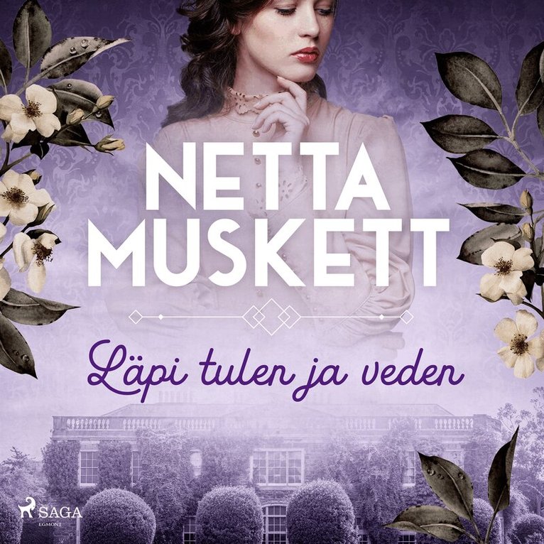 Netta Muskett - Läpi tulen ja veden, Ljudbok
