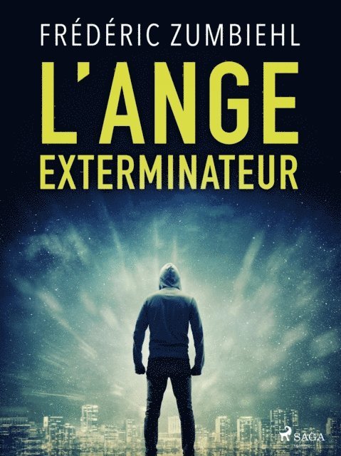 Frederic Zumbiehl - L'Ange exterminateur, E-bok