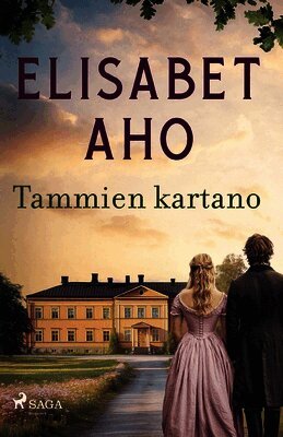 Elisabet Aho - Tammien kartano, Häftad