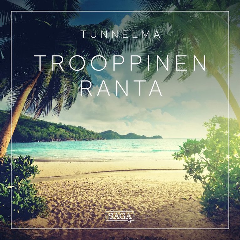 Rasmus Broe - Tunnelma - Trooppinen ranta, Ljudbok