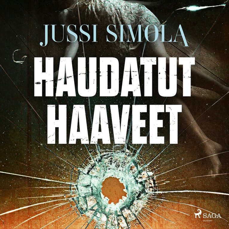 Jussi Simola - Haudatut haaveet, Ljudbok