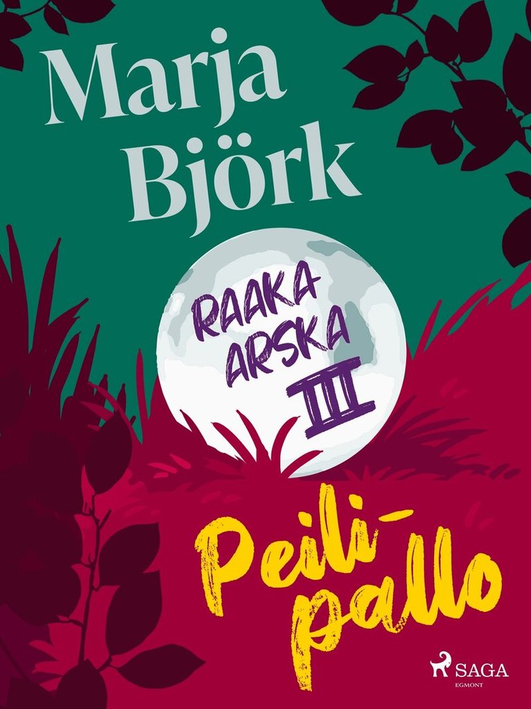 Marja Björk - Peilipallo, E-bok