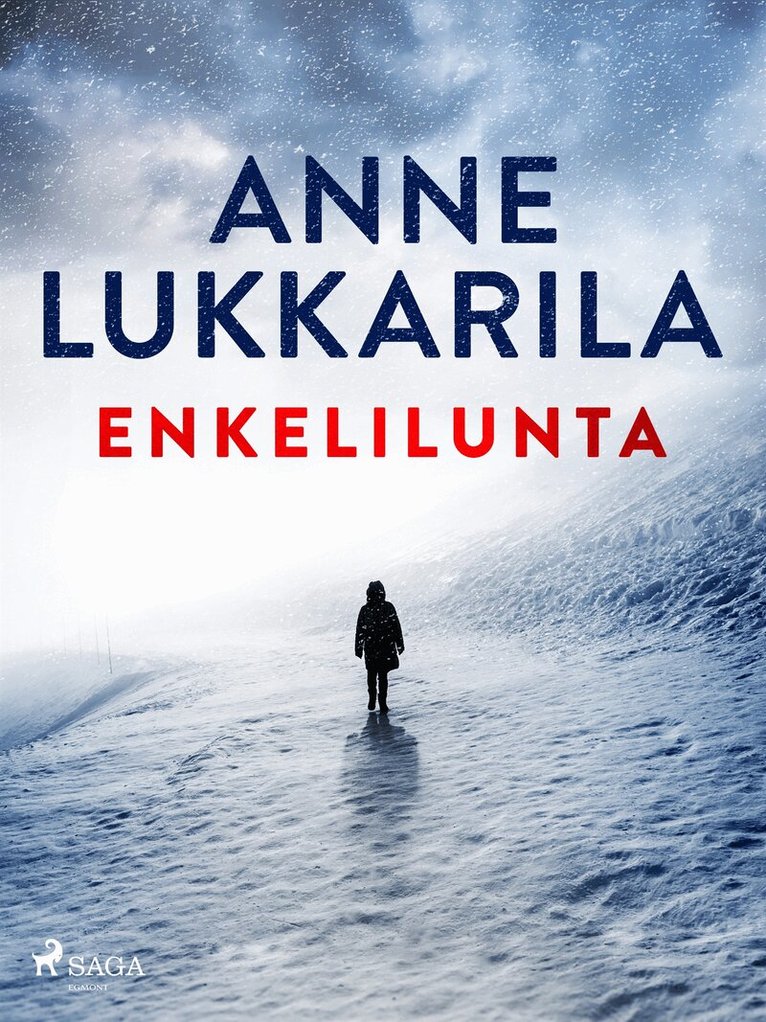 Anne Lukkarila - Enkelilunta, E-bok