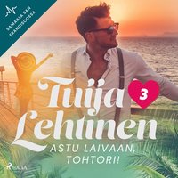 Astu laivaan, tohtori!