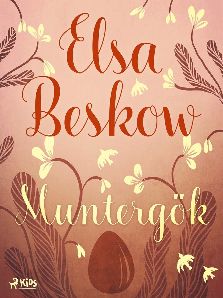 Elsa Beskow - Muntergök, E-bok